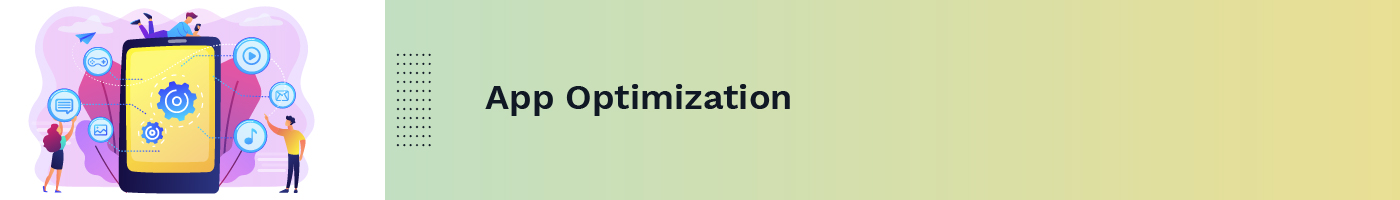 app optimization